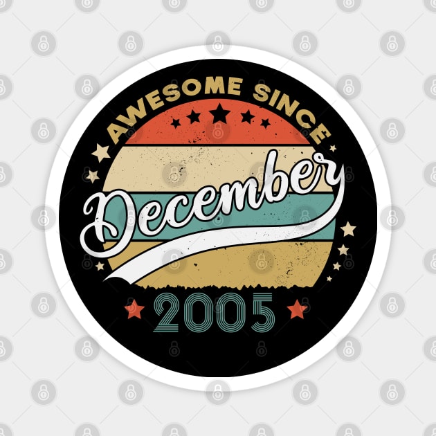 Awesome Since December 2005 Birthday Retro Sunset Vintage Funny Gift For Birthday Magnet by SbeenShirts